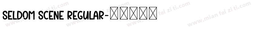 Seldom Scene Regular字体转换